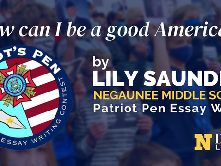 Negaunee Middle Schooler, Lily Saunders delivers award-winning Patriot Pen Essay