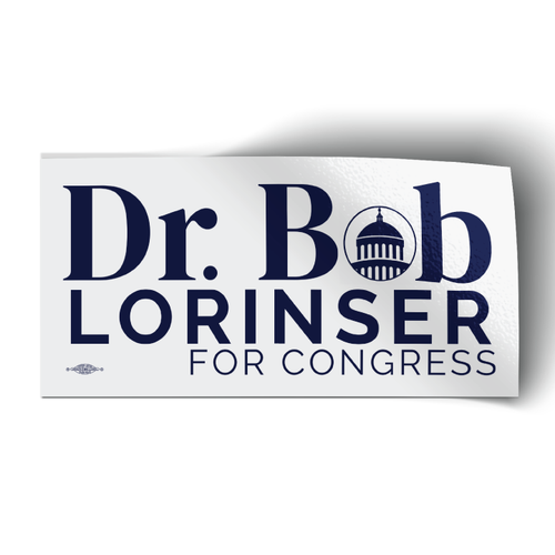 Dr. Bob Lorinser (8" x 4" Bumper Sticker)