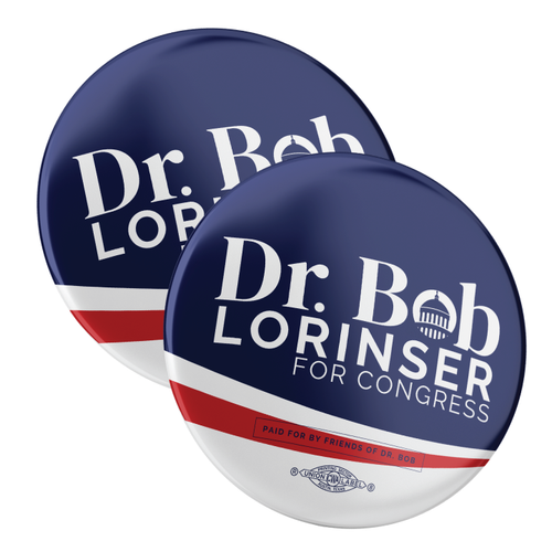 Dr. Bob Lorinser - Stripe (2.25" Pin-Back Button -- Pack Of Two!)