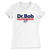 Dr. Bob 2022 (Unisex & Women's White Tee)